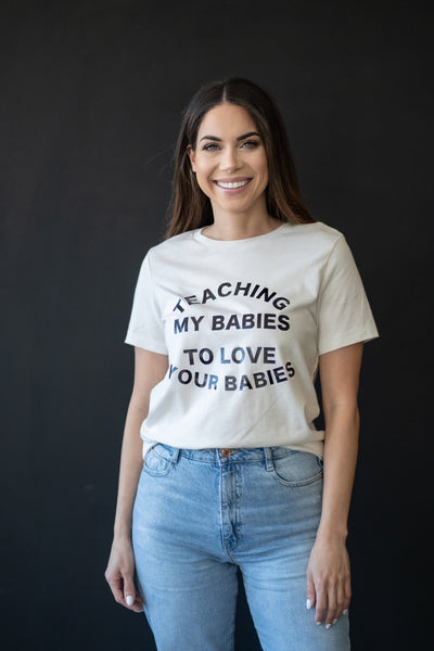 Teaching My Babies Short Sleeve T-Shirt