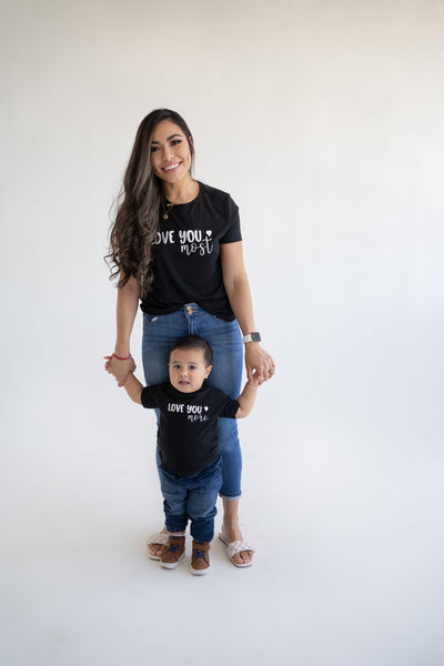 Mama & Me- Love You Most Short Sleeve T-Shirt