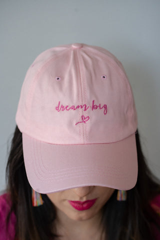 Pink Dream Big Embroidered Cap