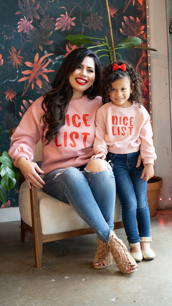 Mama & Me- Nice List Sweatshirt- Kids